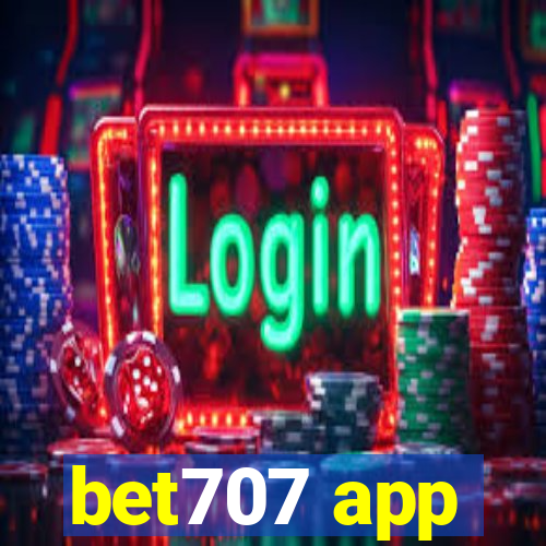 bet707 app